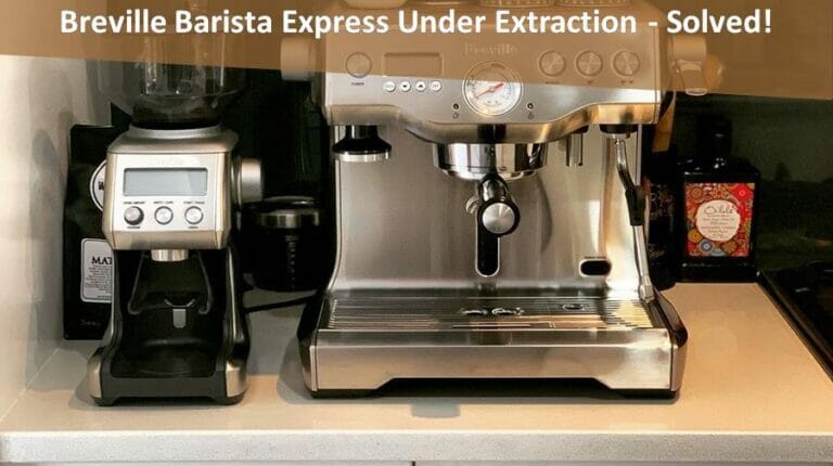 Breville Barista Express Under Extraction